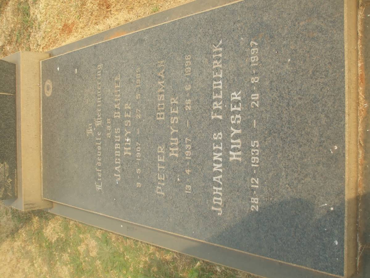HUYSER Jacobus Daniel 1907-1989 :: HUYSER Johannes Frederik 1935-1997 :: HUYSER Pieter Bosman 1937-1996