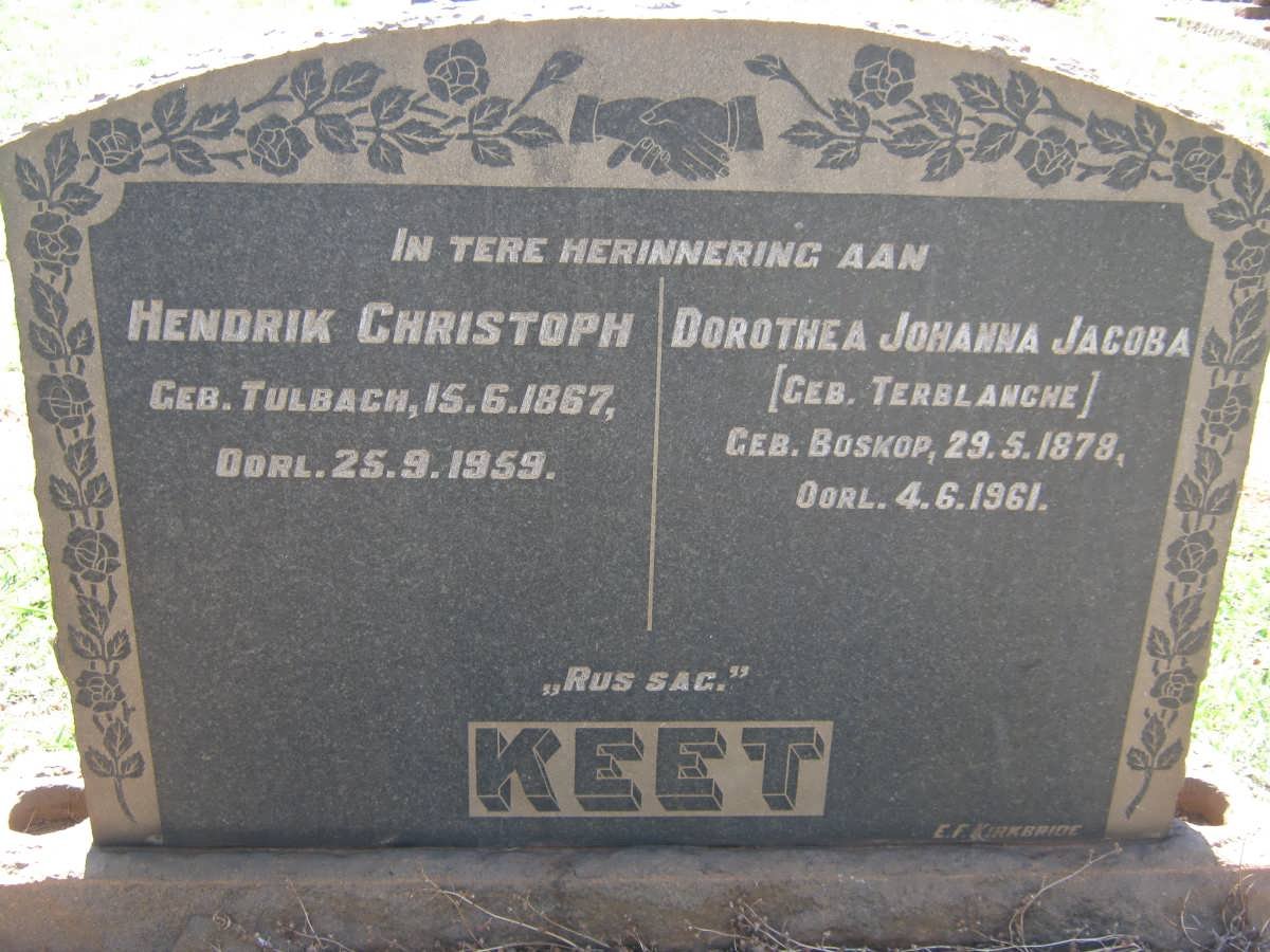 KEET Hendrik Christoph 1867-1959 &amp; Dorothea Johanna Jacoba TERBLANCHE 1878-1961