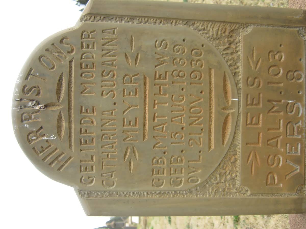 MEYER Catharina Susanna nee MATTHEWS 1839-1930