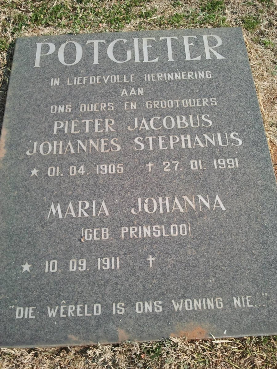 POTGIETER Pieter Jacobus Johannes Stephanus 1905-1991 &amp; Maria Johanna PRINSLOO 1911-
