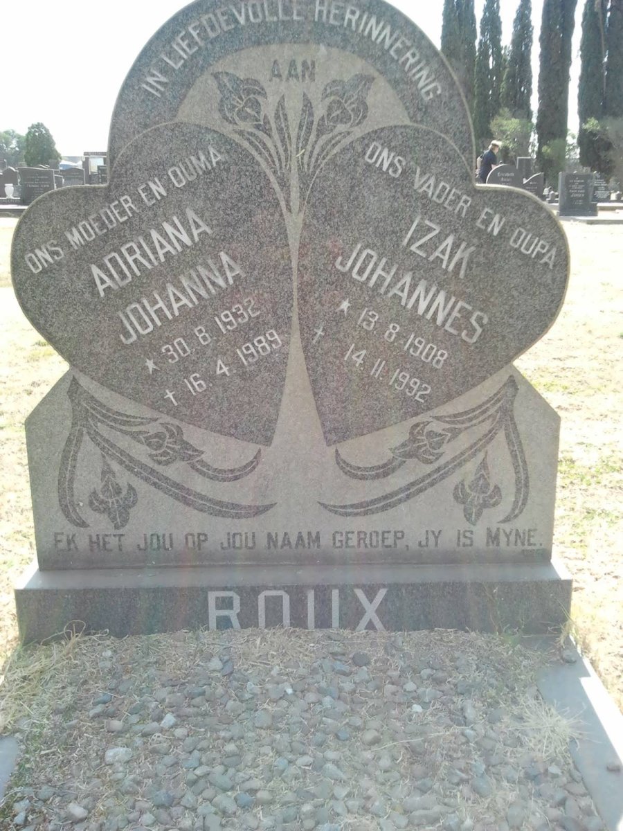 ROUX Izak Johannes 1908-1992 &amp; Adriana Johanna 1932-1989