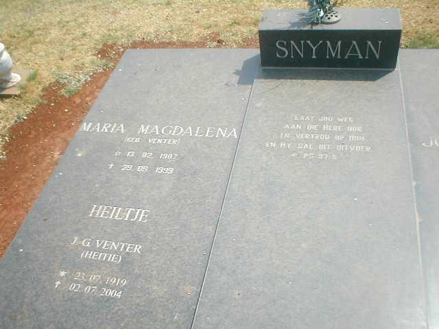 SNYMAN Maria Magdalena nee VENTER 1907-1999 :: VENTER Heiltje J.G. 1919-2004