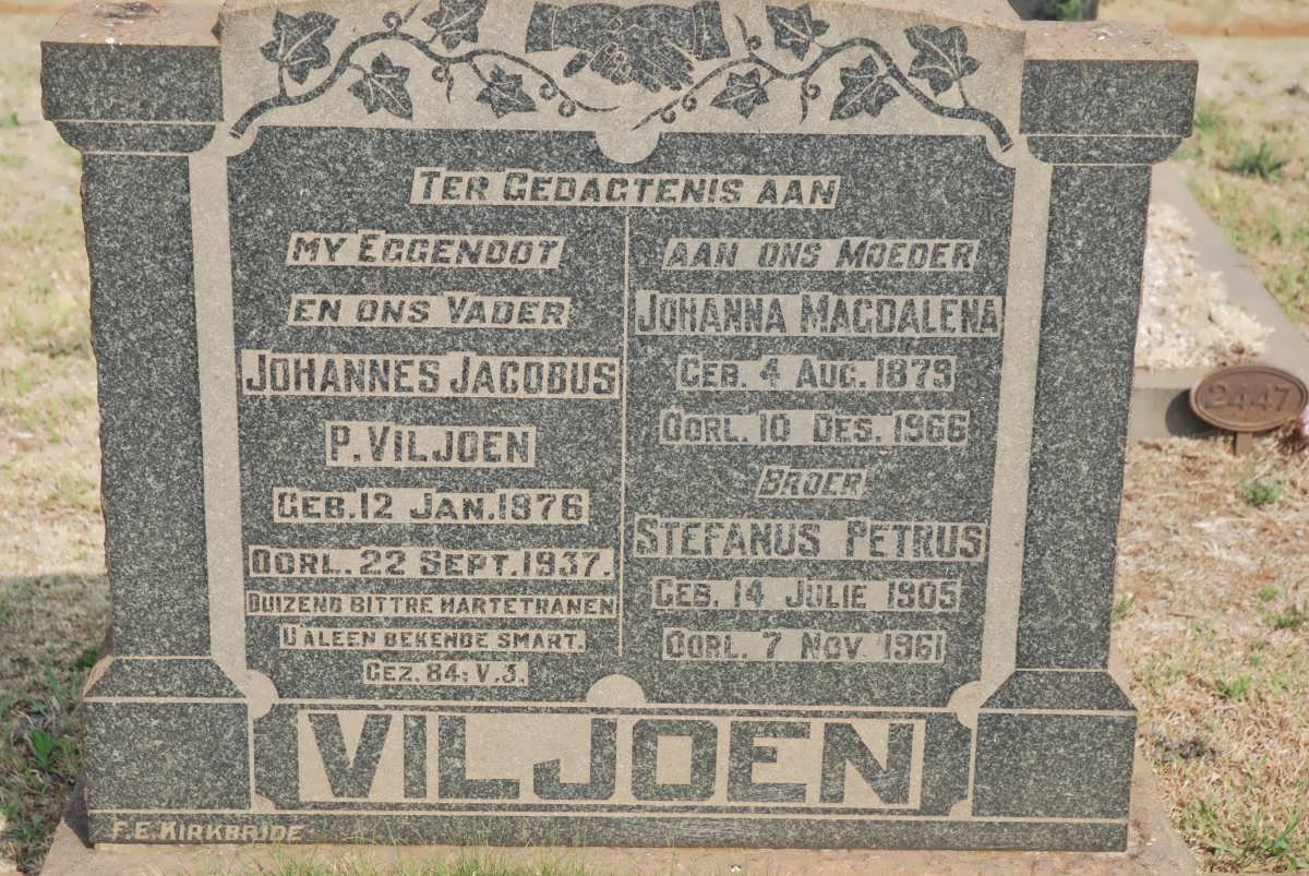 VILJOEN Johannes Jacobus P. 1876-1937 &amp; Johanna Magdalena 1879-1966 :: VILJOEN Stefanus Petrus 1905-1961