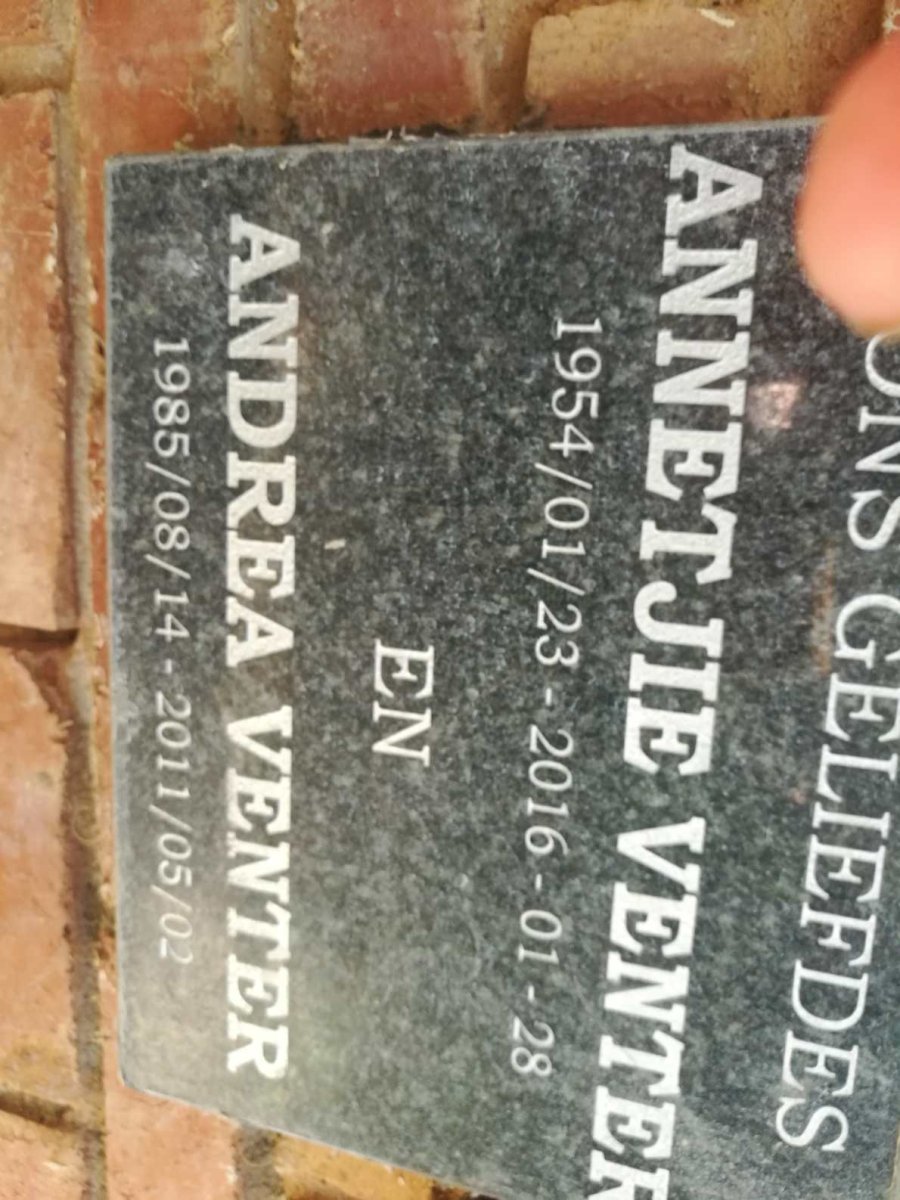 VENTER Annetjie 1954-2016 :: VENTER Andrèa 1985-2011