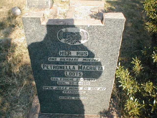 LOOTS Petronella Magrieta nee FOUCHE 1873-1950