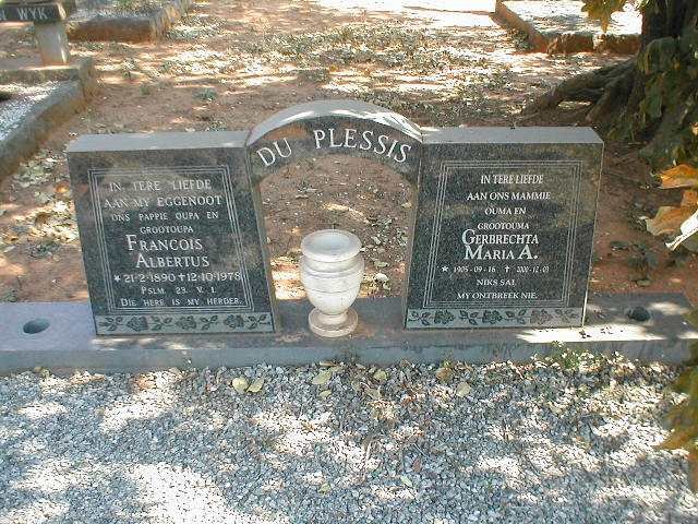 PLESSIS Francois Albertus, du 1890-1978 &amp; Gerbrechta Maria A. 1916-200?