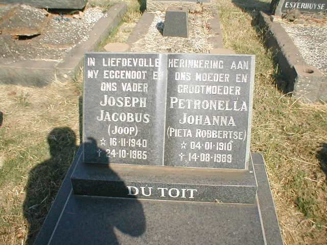 TOIT Joseph Jacobus, du 1940-1985 :: DU TOIT Petronella Johanna nee ROBBERTSE 1910-1989