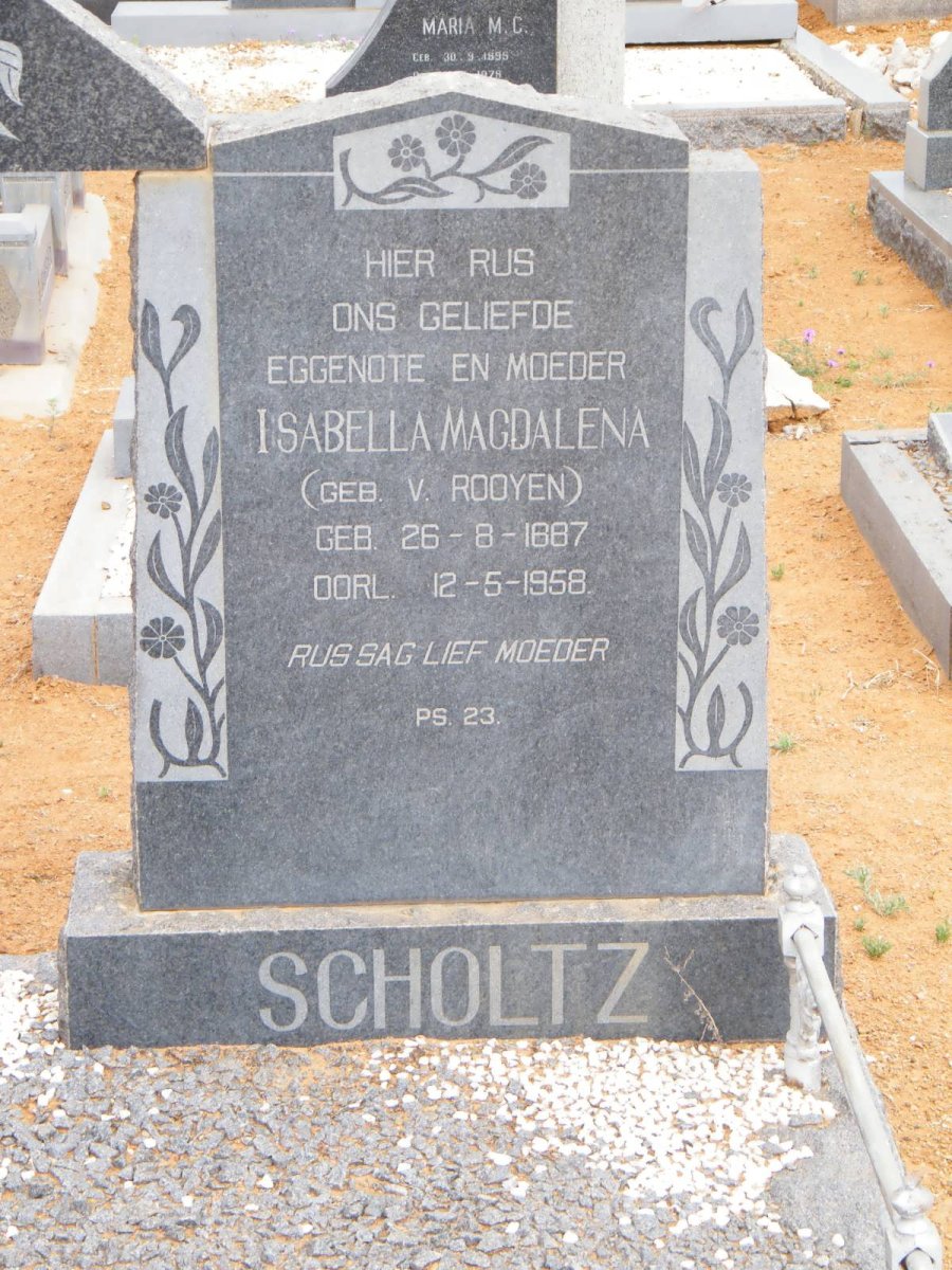 SCHOLTZ Isabella Magdalena nee V. ROOYEN 1887-1958