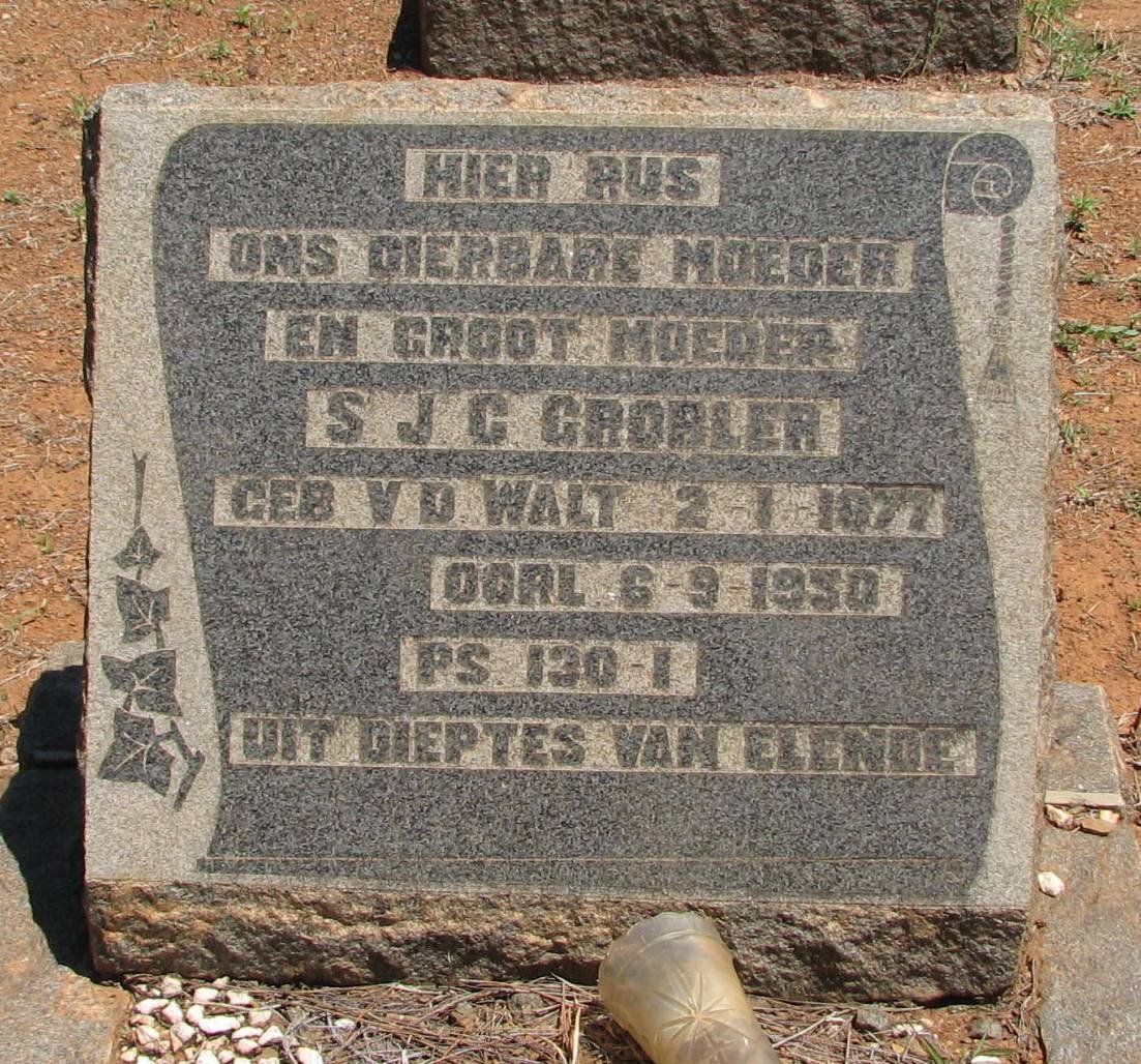 GROBLER S.J.C. nee V.D. WALT 1877-1930