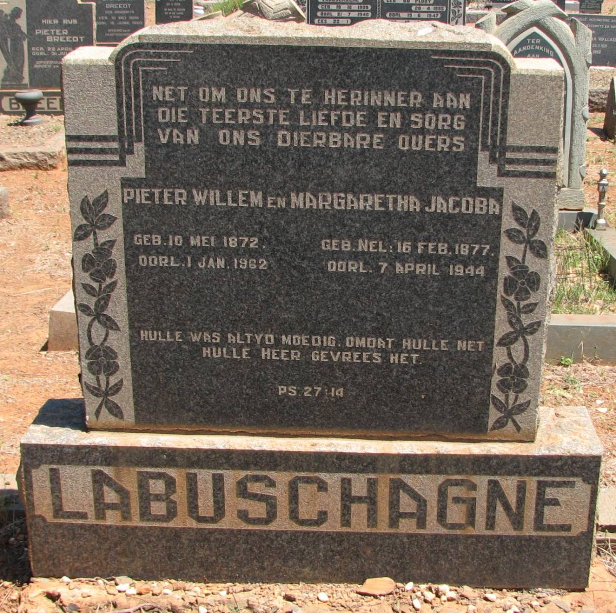 LABUSCHAGNE Pieter Willem 1872-1962 &amp; Margaretha Jacoba NEL 1877-1944