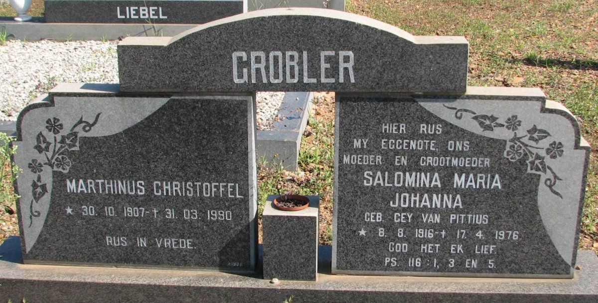 GROBLER Marthinus Christoffel 1907-1990 &amp; Salomina Maria Johanna nee GEY VAN PITTIUS 1916-1976