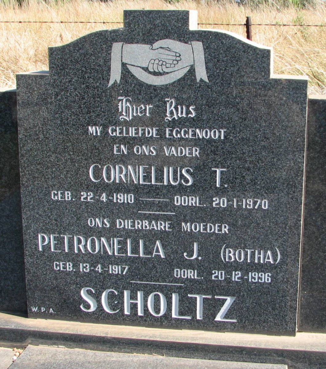 SCHOLTZ Cornelius T. 1910-1970 &amp; Petronella J. BOTHA 1917-1996