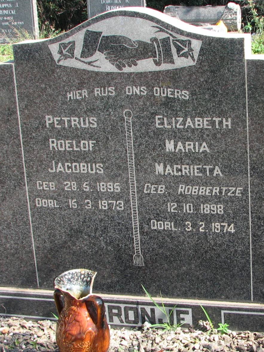 CRONJE Petrus Roelof Jacobus 1895-1973 &amp; Elizabeth Maria Magrieta ROBBERTZE 1898-1974