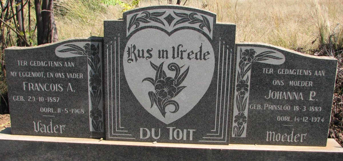 TOIT Francois A., du 1887-1968 &amp; Johanna P. PRINSLOO 1889-1974