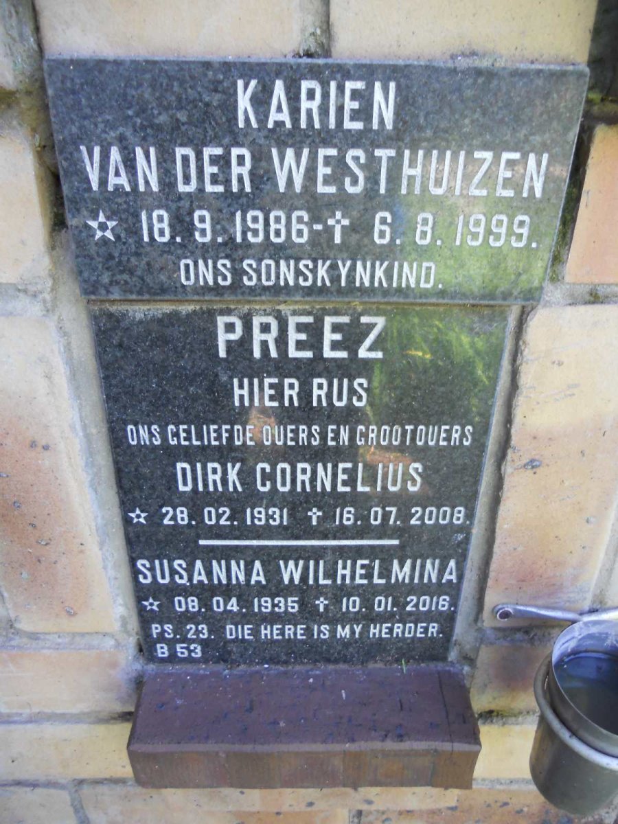 PREEZ Dirk Cornelius, du 1931-2008 &amp; Susanna Wilhelmina 1935-2016 :: VAN DER WESTHUIZEN Karien 1986-1999