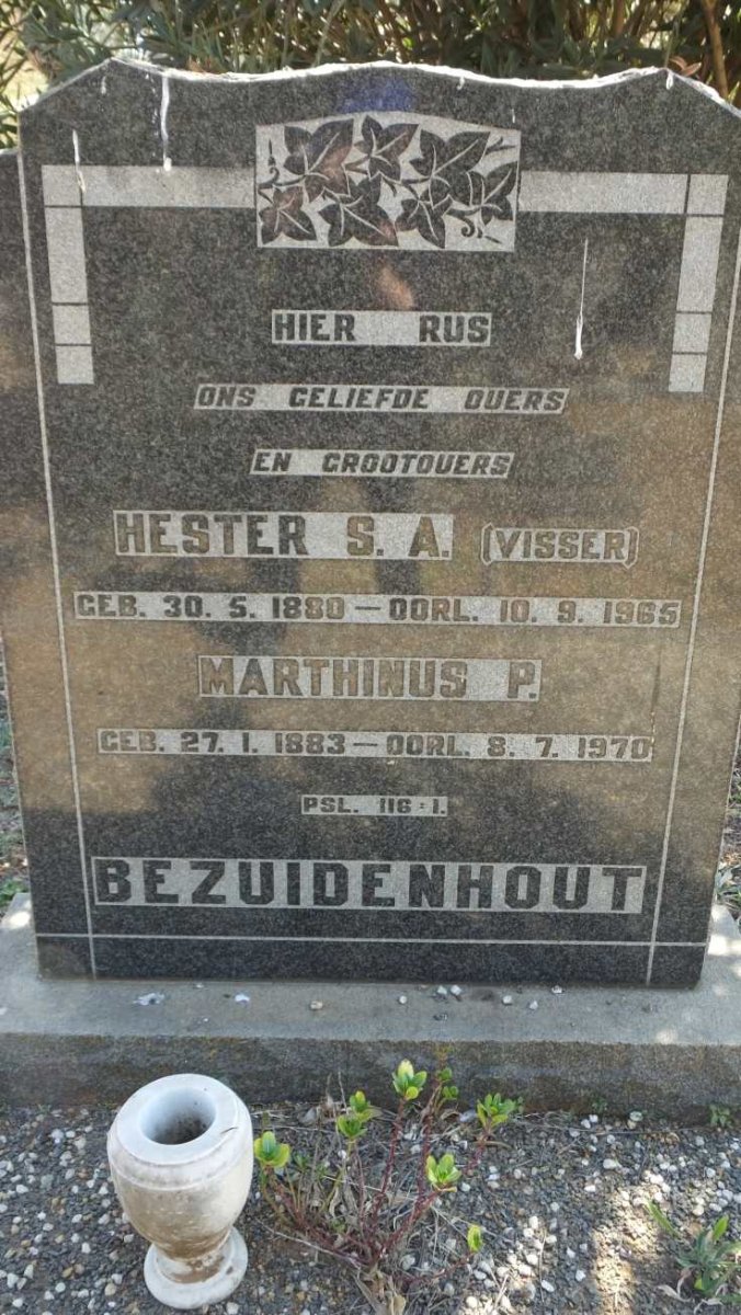 BEZUIDENHOUT Marthinus P. 1883-1970 &amp; Hester S.A. VISSER 1880-1965