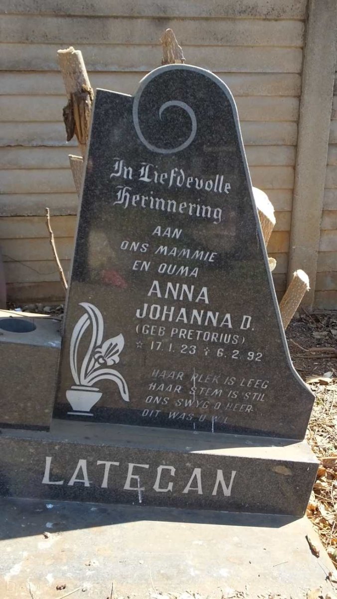 LATEGAN Anna Johanna D. nee PRETORIUS 1923-1992