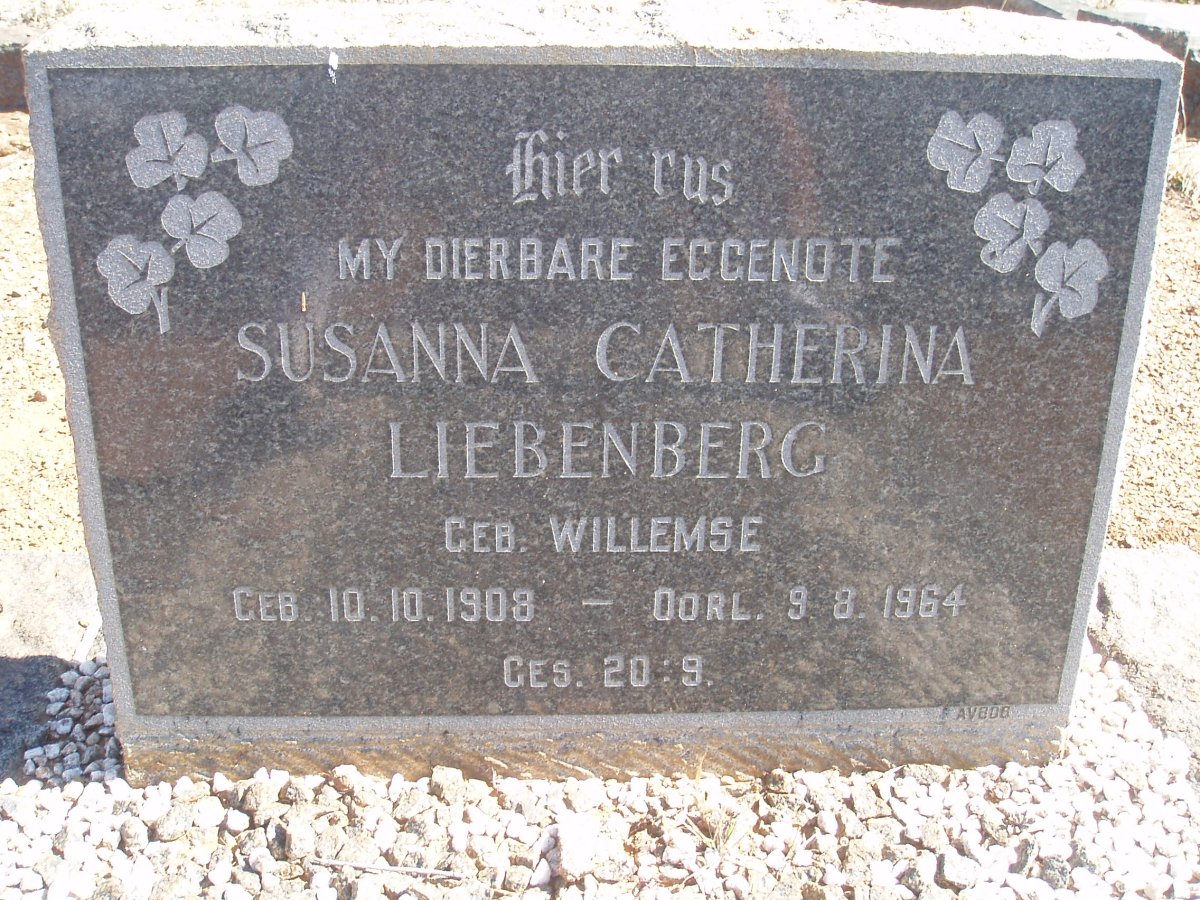LIEBENBERG Susanna Catherina nee WILLEMSE 1908-1964