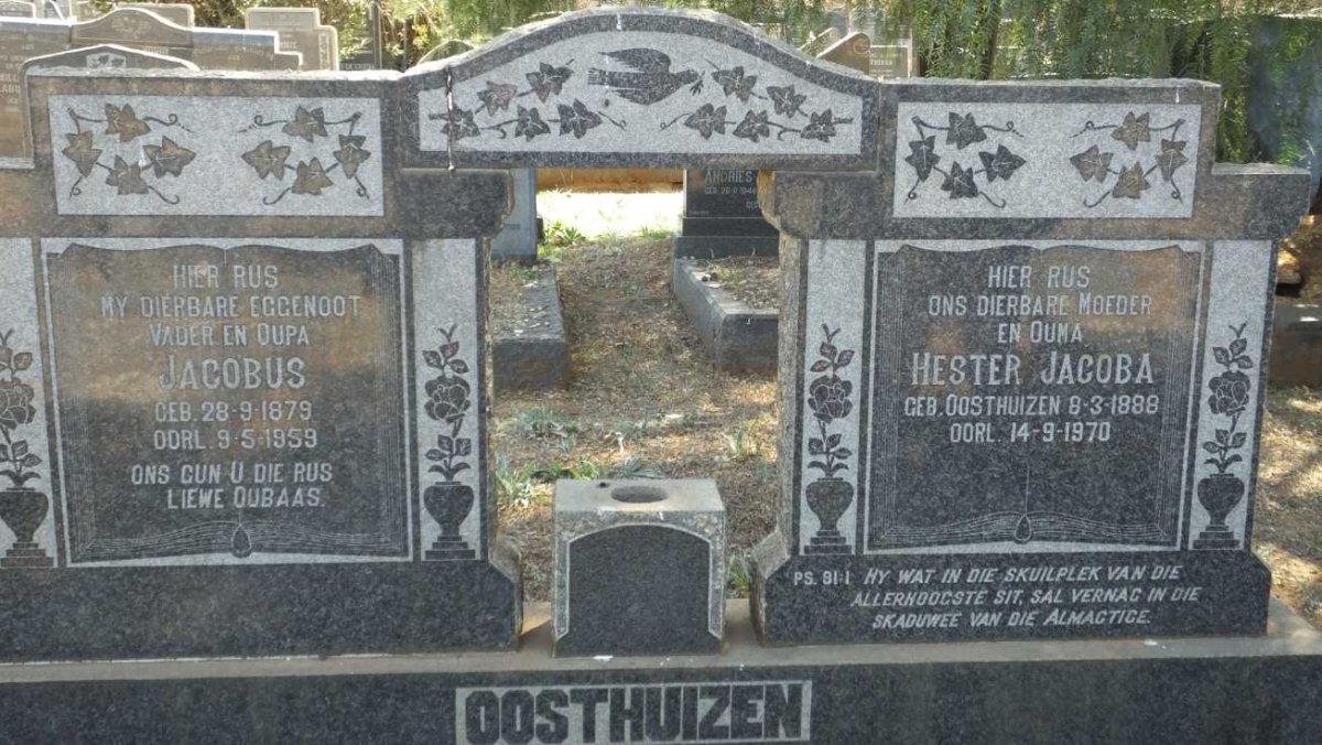 OOSTHUIZEN Jacobus 1879-1959 &amp; Hester Jacoba OOSTHUIZEN 1888-1970