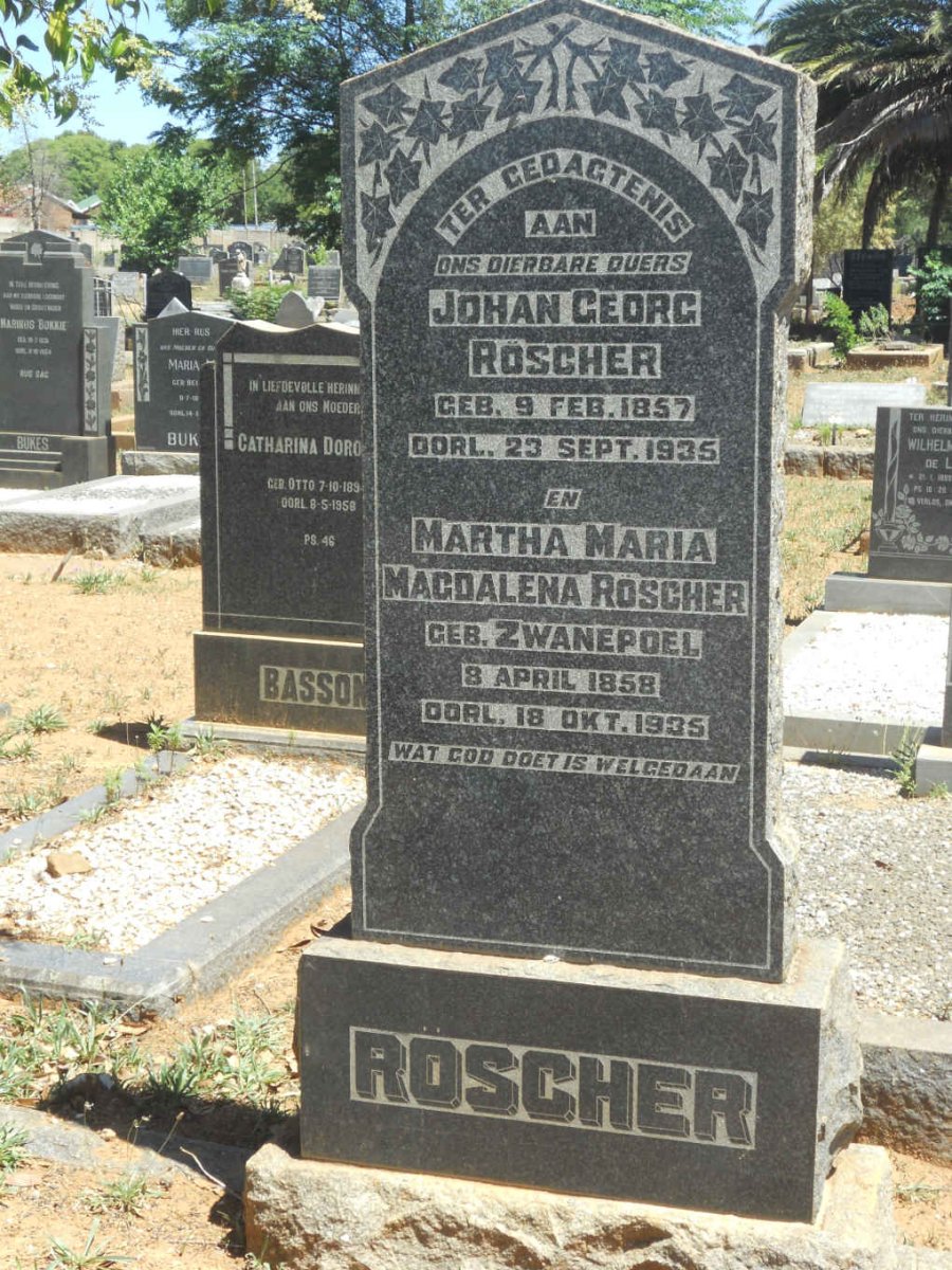 ROSCHER Johan Georg 1857-1935 &amp; Martha Maria Magdalena ZWANEPOEL 1858-1935