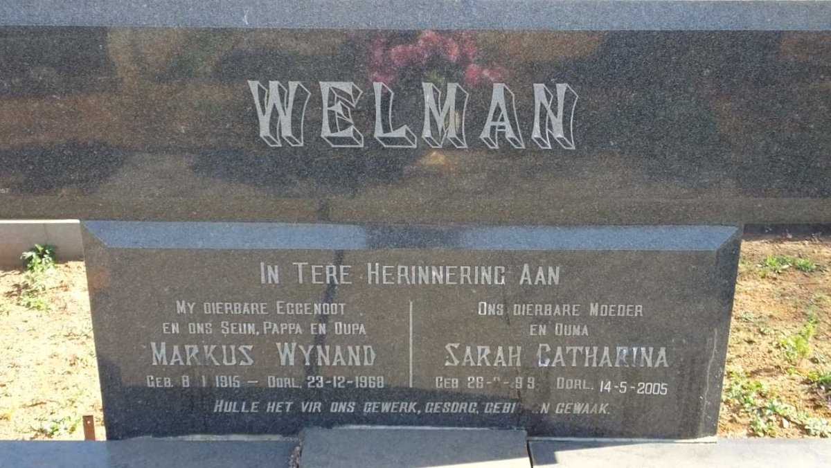 WELHAM Markus Wynand 1915-1968 &amp; Sarah Catharina 19?9-2005