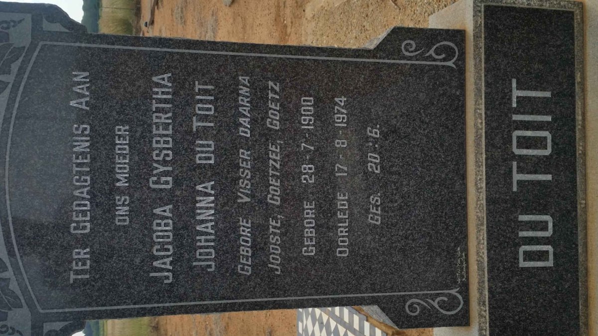 TOIT Jacoba Gysbertha Johanna, du voorheen JOOSTE, COETZEE, COETZ nee VISSER 1900-1974