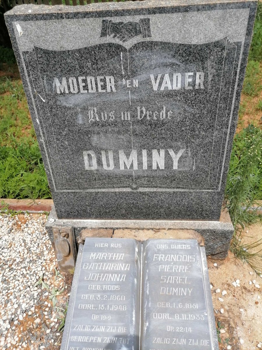 DUMINY Francois Pieré Sarel 1851-1933 &amp; Martha Catharina Johanna nee ROOS 1860-1948