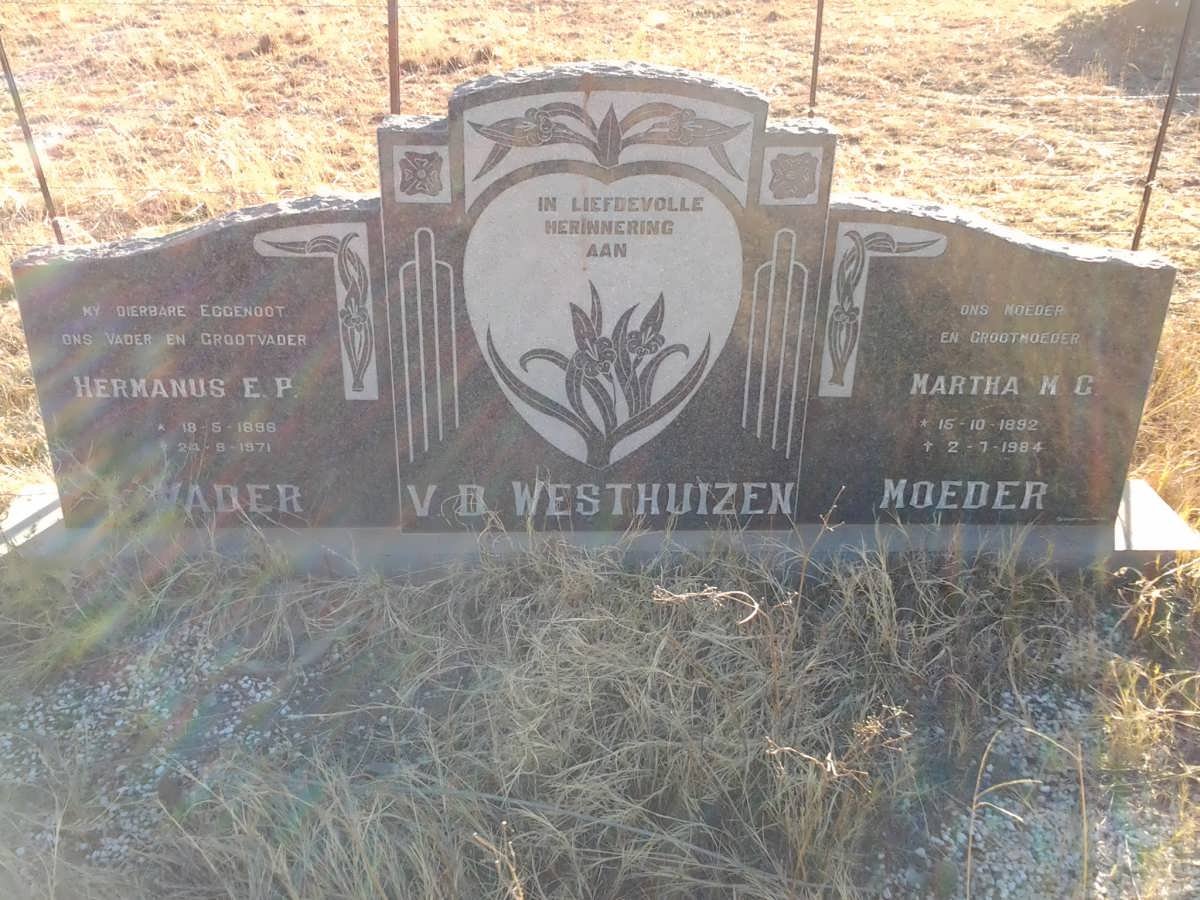 WESTHUIZEN Hermanus E.P., V.D. 18??-1971 &amp; Martha M.C. 1892-1984