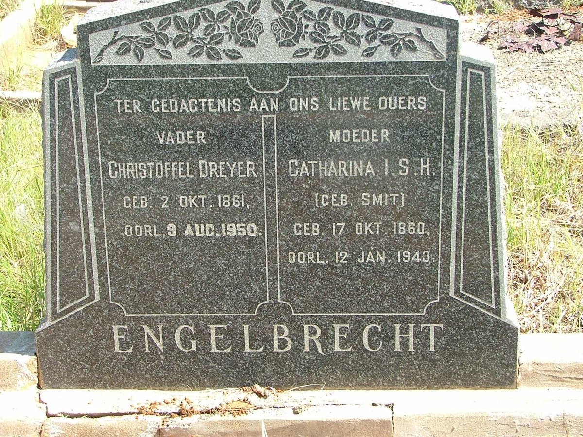 ENGELBRECHT Christoffel Dreyer 1861-1950 &amp; Catharina I.S.H.  SMIT 1860-1943